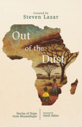 Out of the Dust - Steven Lazar, Heidi Baker (ISBN: 9781923067196)
