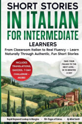 Short Stories in Italian For Intermediate Learners - Mind Smith (ISBN: 9781764480239)