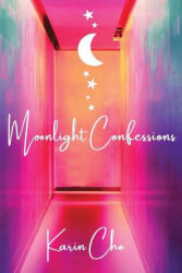 Moonlight Confessions: Heartfelt collection of poems dedicated to themes of love & loss. - Winny Chen (ISBN: 9781649530615)
