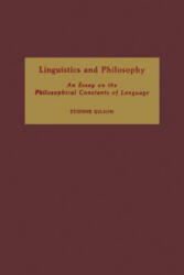 Linguistics and Philosophy - Etienne Gilson, John Lyon (ISBN: 9780268160531)