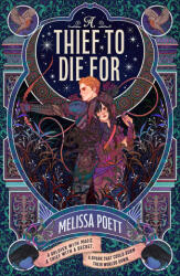 A Thief to Die For - Melissa Poett (ISBN: 9780008716684)