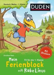 Mein Ferienblock mit Rabe Linus - Fit für die 1. Klasse - Stefan Leuchtenberg (ISBN: 9783411720743)