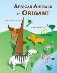 African Animals in Origami - John Montroll (ISBN: 9781877656323)
