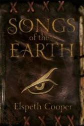 Songs of the Earth - Elspeth Cooper (ISBN: 9780575096165)