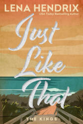 Just Like That: Deluxe Limited Edition - HENDRIX LENA (ISBN: 9781496761361)