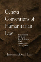 Geneva Conventions of Humanitarian Law - International Law (ISBN: 9786501792859)