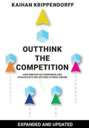 Outthink the Competition - Kaihan Krippendorff (ISBN: 9781737253105)