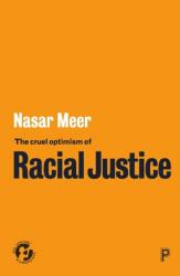 Optimismul crud al justiției rasiale (ISBN: 9781447363026)
