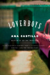 Loverboys - Ana Castillo (ISBN: 9780393331677)