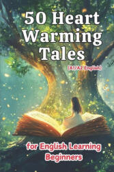 50 Heartwarming Tales for Beginner English Learners (2024)