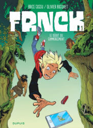 FRNCK - Tome 1 - Le début du commencement - Bocquet Olivier (2017)