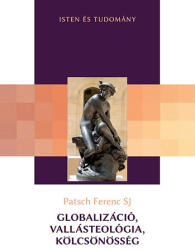 Globalizáció, vallásteológia, kölcsönösség (ISBN: 9789638014672)