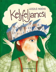 Keljfeljancsi (ISBN: 9786069001332)