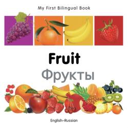 My First Bilingual Book - Fruit (ISBN: 9781840596342)