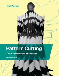 Pattern Cutting: The Architecture of Fashion - Parish, Pat (ISBN: 9781350332829)
