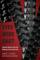 Eyes Wide Shut - Robert P. Kolker, Nathan Abrams (ISBN: 9780190678036)