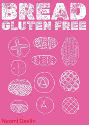 BREAD gluten free - Naomi Devlin (ISBN: 9781068281303)