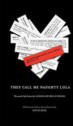 They Call Me Naughty Lola - David Rose (ISBN: 9781416540304)