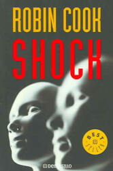 Robin Cook, Marcelo Covián Fasce - Shock - Robin Cook, Marcelo Covián Fasce (ISBN: 9788497599917)