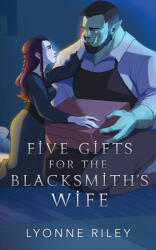 Five Gifts for the Blacksmith's Wife (ISBN: 9781917032674)