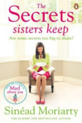 Secrets Sisters Keep - Sinead Moriarty (ISBN: 9780241969403)