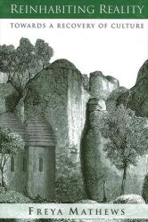 Reinhabiting Reality (2005)