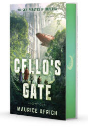 Cello's Gate - AFRICH, MAURICE (ISBN: 9781668242834)