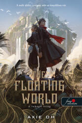 The Floating World - A Lebegő Világ (ISBN: 9789636758356)