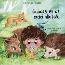 Gubacs és az erdei állatok (ISBN: 9789635848478)