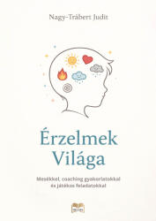 Érzelmek Világa gyermekeknek (ISBN: 9786151131879)