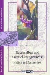 Hexensalben und Nachtschattengewächse (ISBN: 9783907080863)
