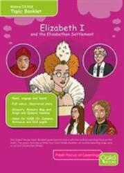 Elisabeta I: și Așezarea elisabetană (ISBN: 9781909892156)