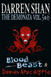 Volumes 5 and 6 - Blood Beast/Demon Apocalypse - Darren Shan (2011)