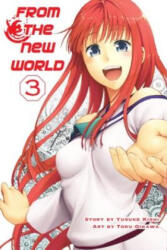 From The New World Vol. 3 - Yusuke Kishi & Toru Oikawa (ISBN: 9781939130297)