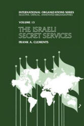 Israeli Secret Services - Frank Clements (ISBN: 9781138526457)