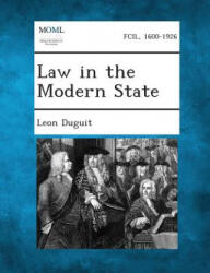 Law in the Modern State - Leon Duguit (ISBN: 9781287362654)