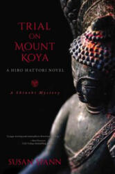 Trial on Mount Koya - Susan Spann (ISBN: 9781633884151)