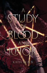 A Study of Blood and Ichor - Katia Black (2024)