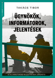 Ügynökök, informátorok, jelentések (ISBN: 9789636873783)