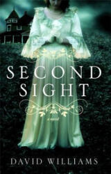 Second Sight - David L. Williams, David Williams (ISBN: 9781476748672)