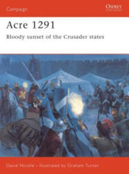 Acre 1291 - David Nicolle (ISBN: 9781841768625)