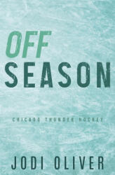Off Season - Jodi Oliver (ISBN: 9781917390033)