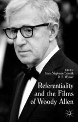 Referentiality and the Films of Woody Allen - D. E. Wynter, Klara Szlezak (ISBN: 9781137515469)