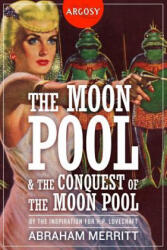 MOON POOL & THE CONQUEST OF TH - Abraham Merritt, Will Murray, Virgil Finlay (ISBN: 9781618273062)