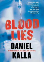 Blood Lies - Daniel Kalla (ISBN: 9780765380203)