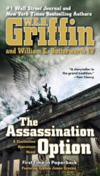 Assassination Option - W. E. B. Griffin, William Butterworth (ISBN: 9780515155693)