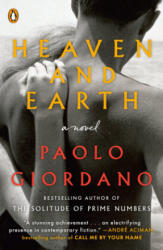 Heaven and Earth - Paolo Giordano, Anne Milano Appel (ISBN: 9781984877338)