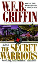 The Secret Warriors - W. E. B. Griffin (ISBN: 9780515124903)