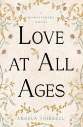 Love at All Ages - Angela Thirkell (ISBN: 9781504092845)