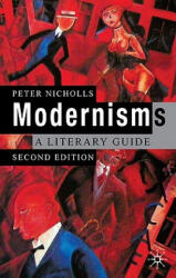 Modernisms - Peter Nicholls (ISBN: 9780230506763)